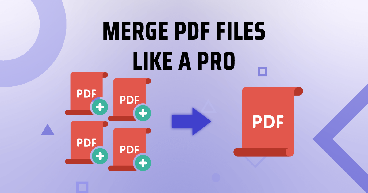 How to Merge PDF Files Like a Pro: Step-by-Step Guide